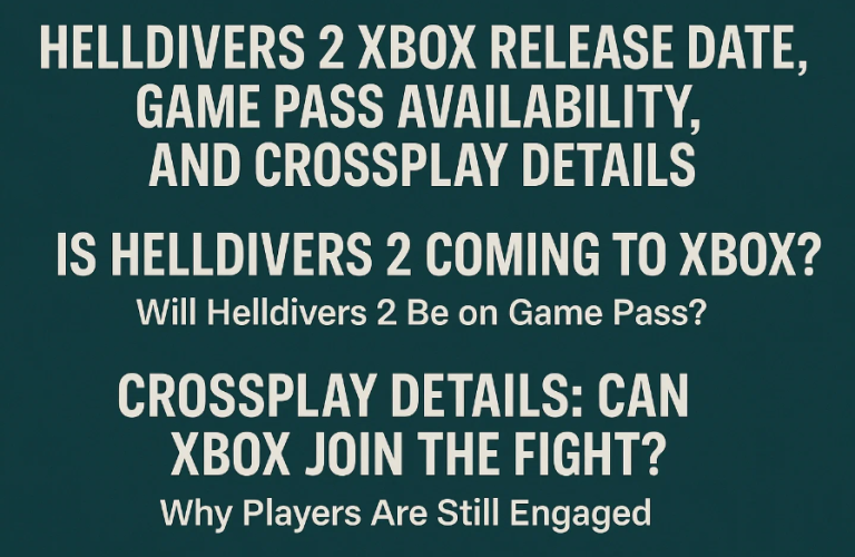 Helldivers 2 Xbox Release Date, Game Pass Availability, and Crossplay Details