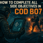 How to Complete All Side Objectives in CoD BO7: Your Ultimate Guide to Mastering the Game cod bo7 bot lobbies